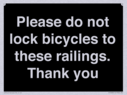 please-do-not-lock-bicycles-to-these-railings-thank-you~